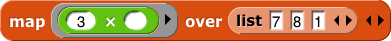 map ((3) * ( )) over (list{7, 8, 1}) map ((3) * ( )) over (list{7, 8, 1})
